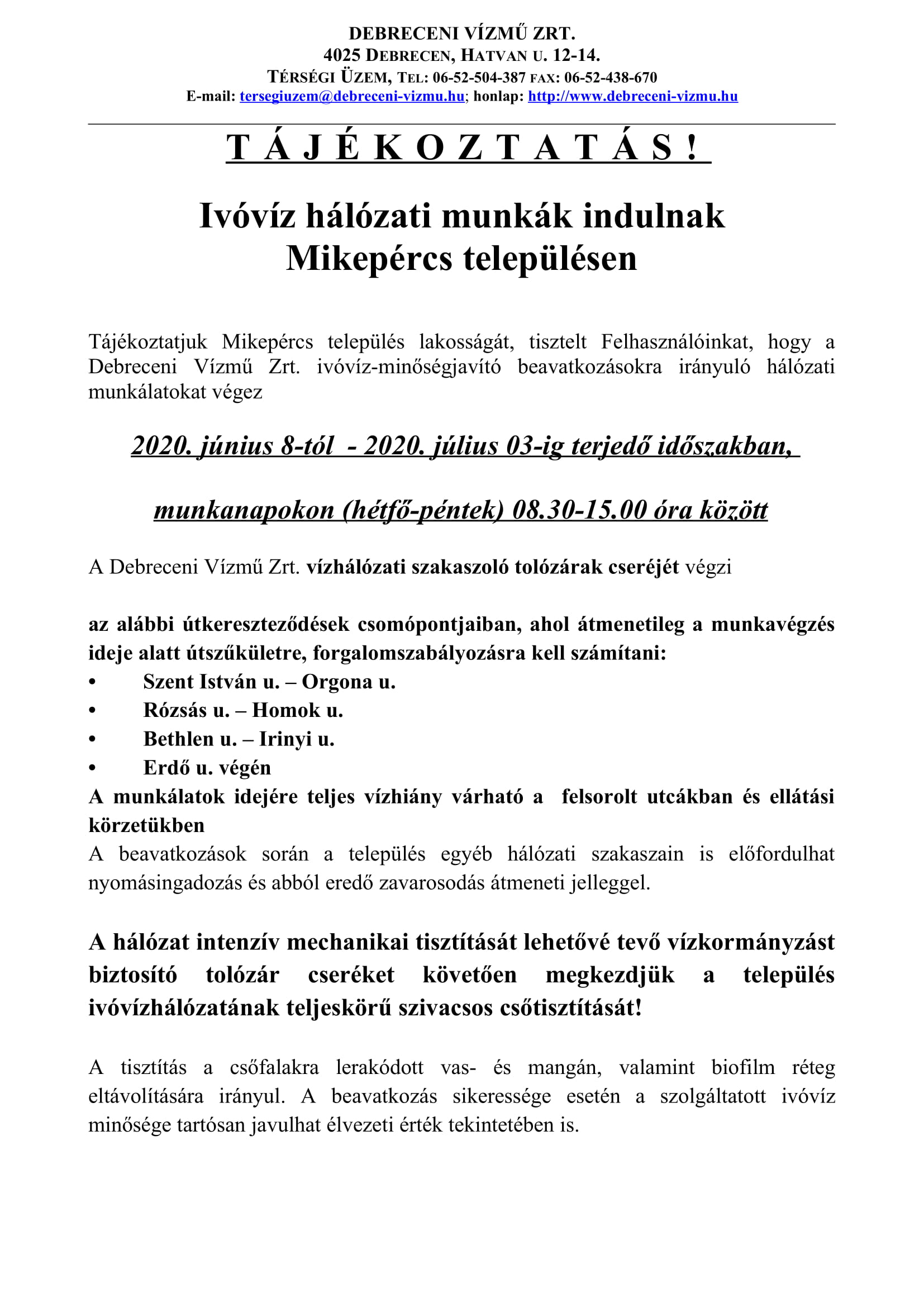 Debreceni Vízmű Zrt. munkálatokat végez június 8 és július 3 között Mikepércsen